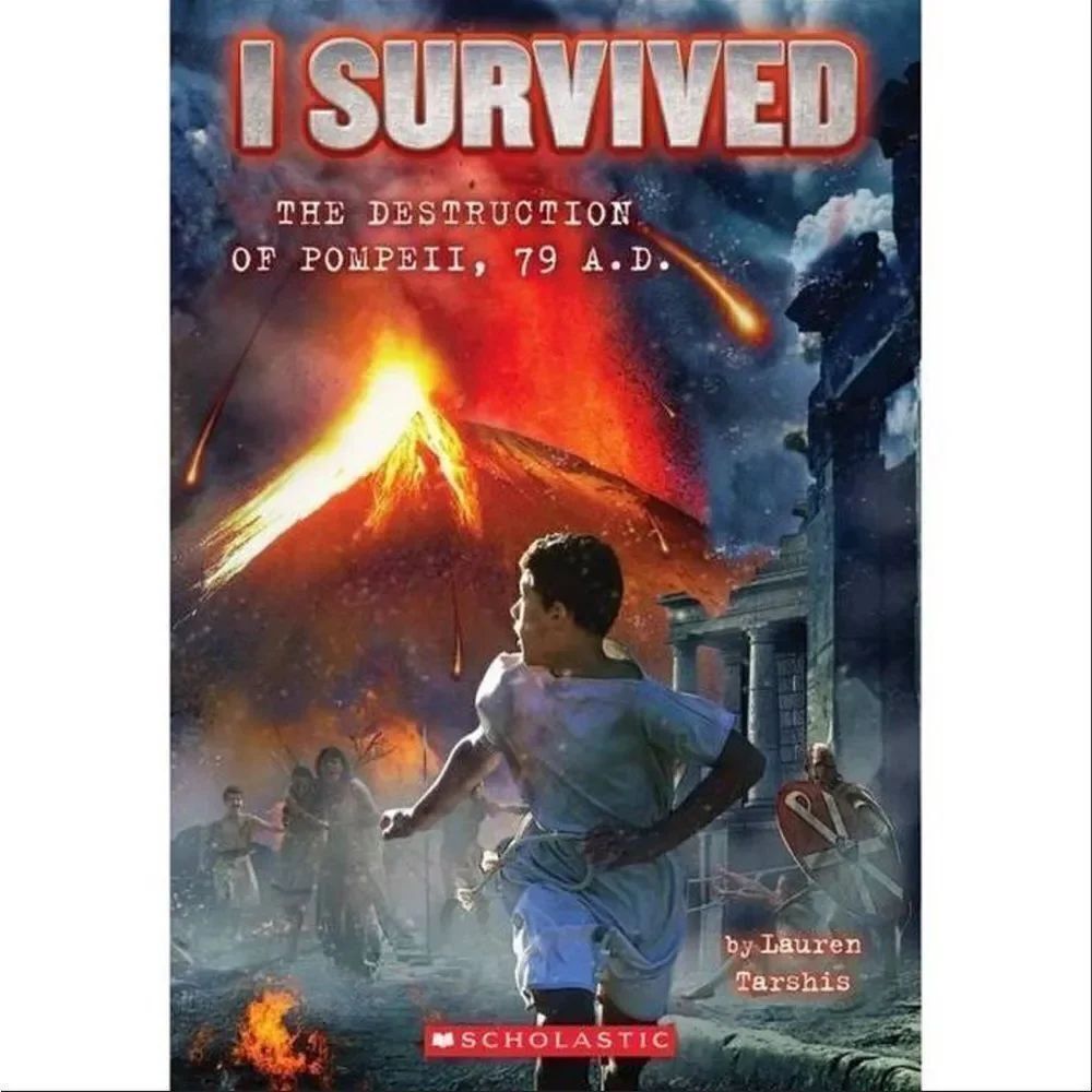 “I Survived the Destruction of Pompeii” by Lauren Tarshis